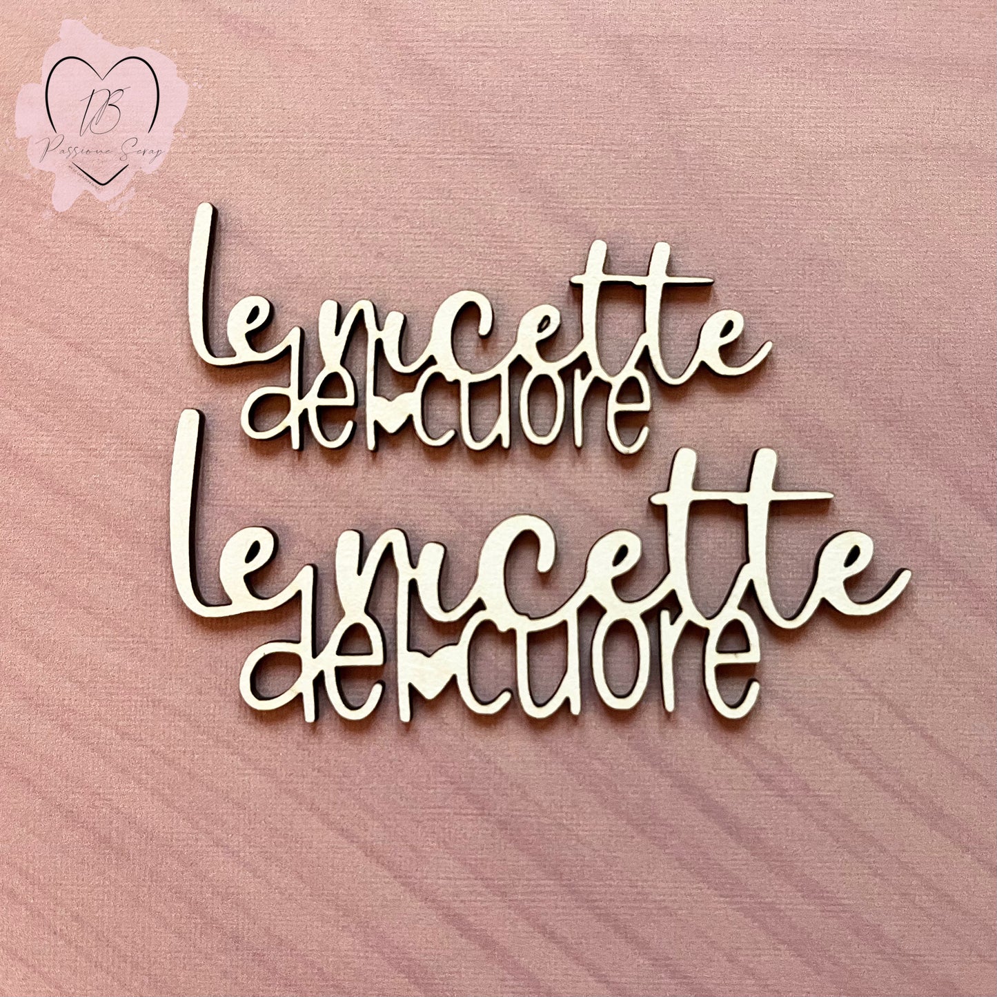 Chipboard "Le ricette del cuore" Frasi