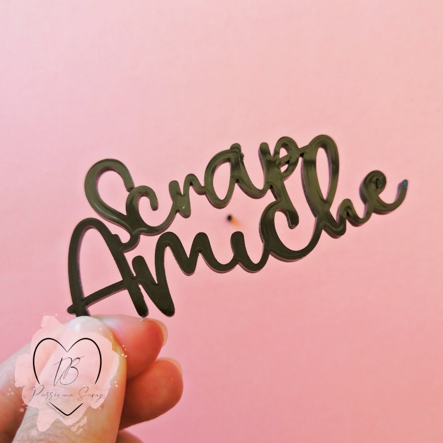 Scritta in Acrilico "Scrap Amiche"