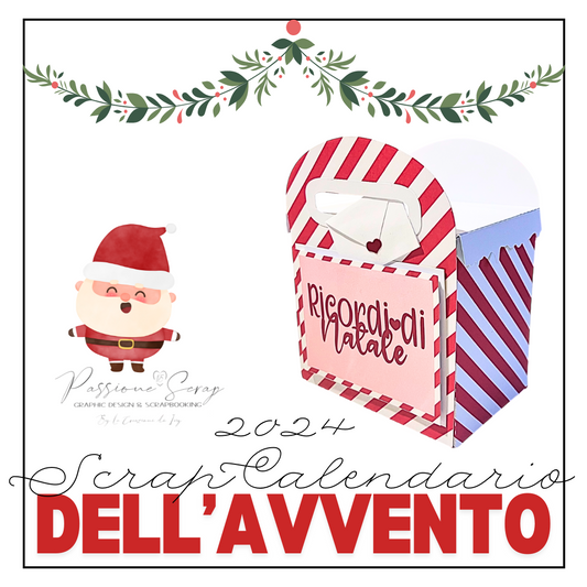 ScrapCalendario Dell'Avvento 2024 By PassioneScrap